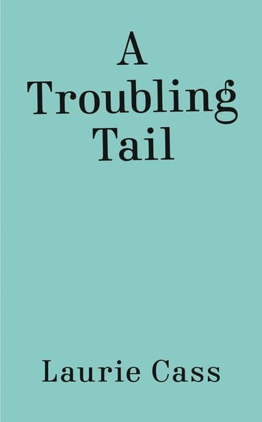 Troubling Tail