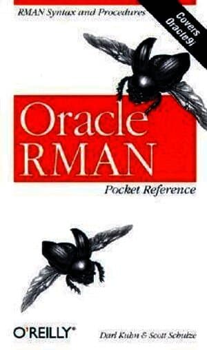 Oracle RMAN Pocket Reference