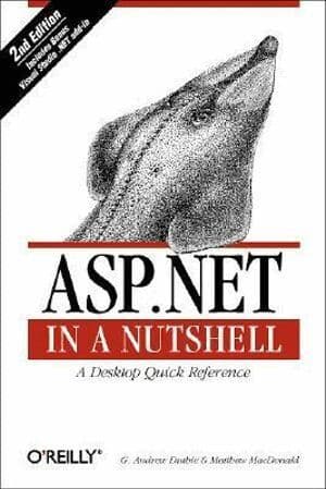 ASP.NET in a Nutshell 2e