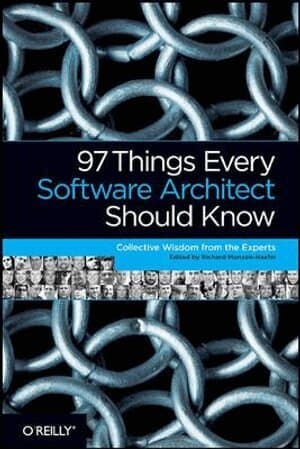 97 Things Every Software Architect Should Know