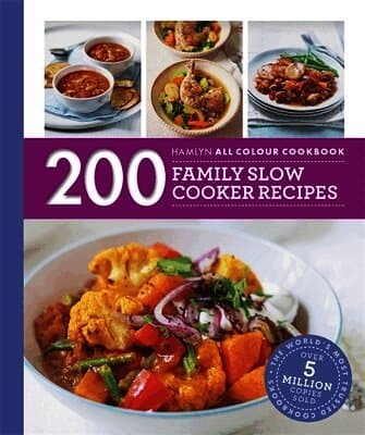 Hamlyn All Colour Cookery: 200 Family Slow Cooker Recipes