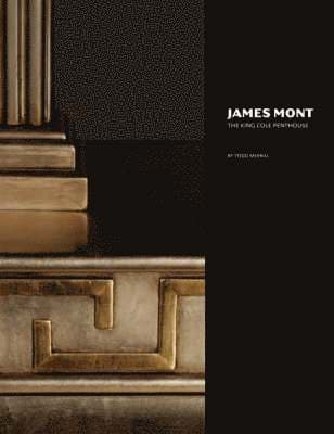 James Mont: the King Cole Penthouse