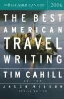 The Best American Travel Writing 2006