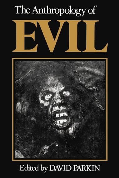 Anthropology of Evil