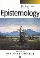 Blackwell Guide to Epistemology
