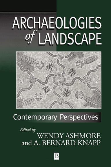 Archaeologies of Landscape