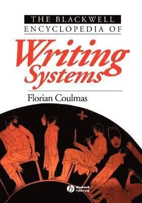 Blackwell Encyclopedia of Writing Systems