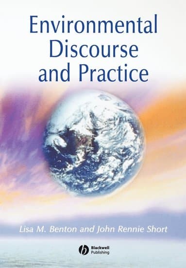 Environmental Discourse and Practice