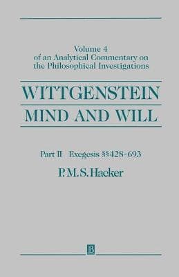 Wittgenstein, Part II: Exegesis §§428-693