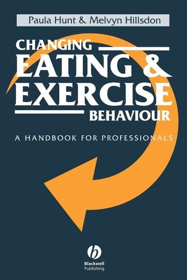 Changing Eating and Exercise Behaviour