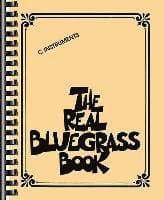 The Real Bluegrass Book C Instruments Over 300 Bluegrass Songs Including Rocky Top Foggy Mountain Top Wabash Cannonball and Wildwood Flower Hal Leonar