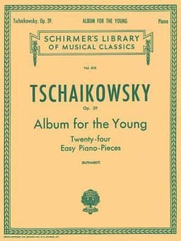 Album for the Young (24 Easy Pieces), Op. 39: Schirmer Library of Classics Volume 816 Piano Solo
