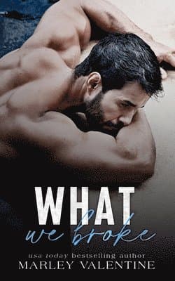 What We Broke