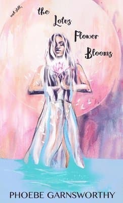 and Still the Lotus Flower Blooms