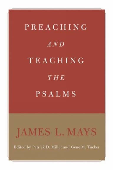 Preaching and Teaching the Psalms