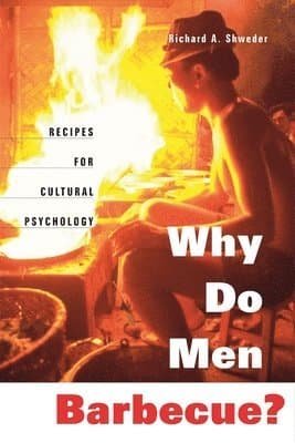 Why Do Men Barbecue?