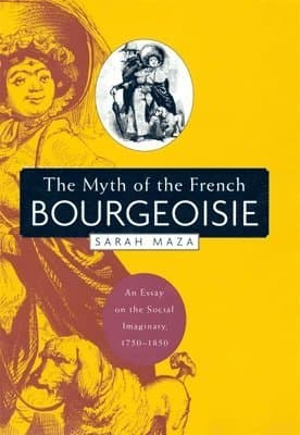 Myth of the French Bourgeoisie