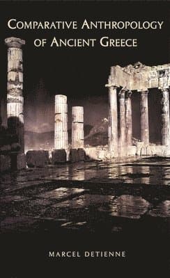 Comparative Anthropology of Ancient Greece