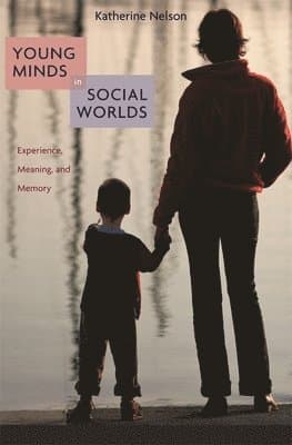 Young Minds in Social Worlds