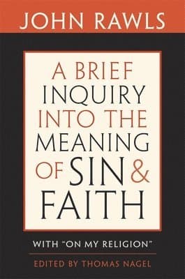 Brief Inquiry into the Meaning of Sin and Faith