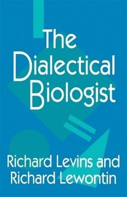 Dialectical Biologist