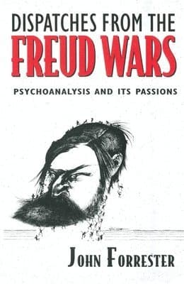 Dispatches from the Freud Wars