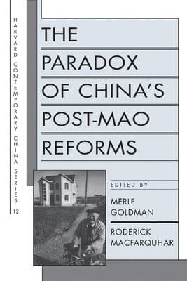 Paradox of China's Post-Mao Reforms