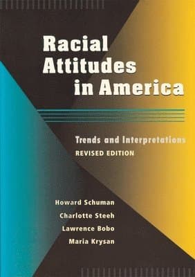 Racial Attitudes in America
