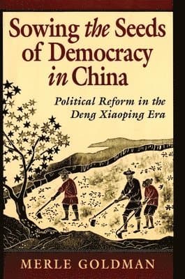 Sowing the Seeds of Democracy in China