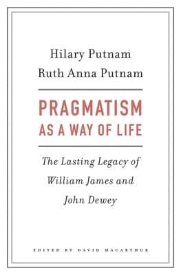 Pragmatism as a Way of Life