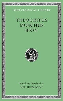 Theocritus. Moschus. Bion