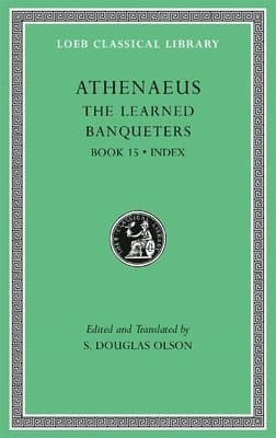 Learned Banqueters, Volume VIII: Book 15. Index