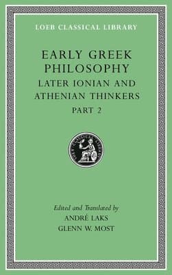 Early Greek Philosophy, Volume VII