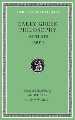 Early Greek Philosophy, Volume IX
