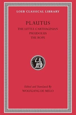 Little Carthaginian. Pseudolus. The Rope