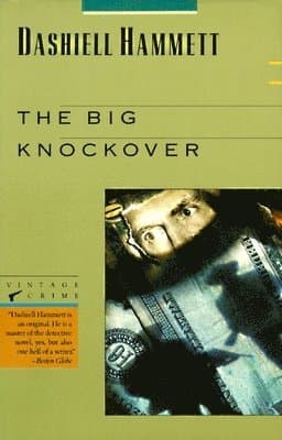 The Big Knockover: Selected Stories and Short Novels