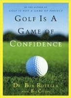 Golf is a Game of Confidence