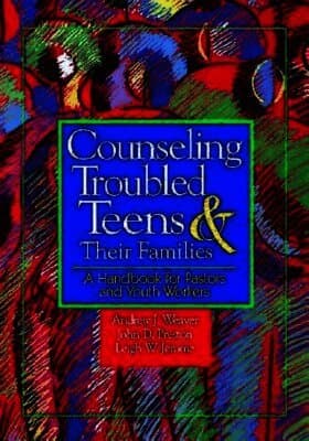 Counselling Troubled Teens and Their Families