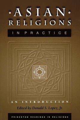 Asian Religions in Practice