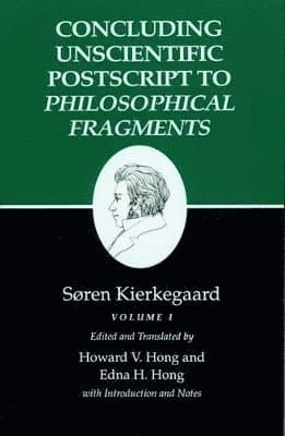 Concluding Unscientific Postscript to Philosophical Fragments