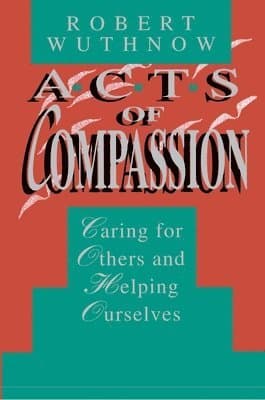 Acts of Compassion
