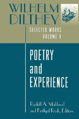 Wilhelm Dilthey: Selected Works, Volume V