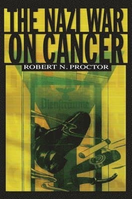 Robert N Proctor best book