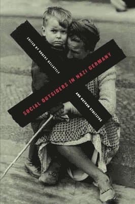 Social Outsiders in Nazi Germany