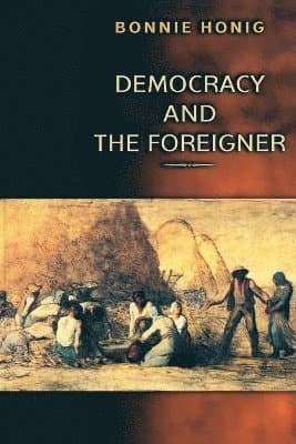 Democracy and the Foreigner