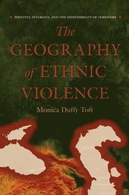 Geography of Ethnic Violence