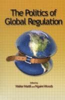 Politics of Global Regulation