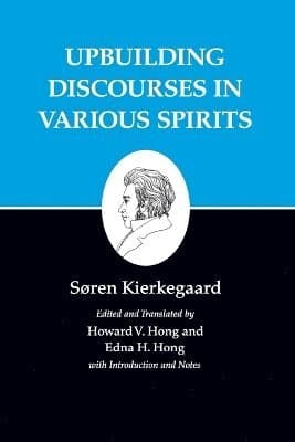 Upbuilding Discourses in Various Spirits