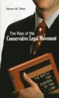 Rise of the Conservative Legal Movement