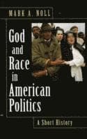 God and Race in American Politics
